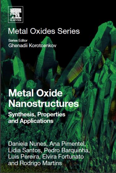 Metal Oxide nanostructures: Synthesis, properties and applications, Elsevier, ISBN 9780128115121 